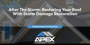 After the Storm: Restoring Your Roof with Storm Damage Restoration