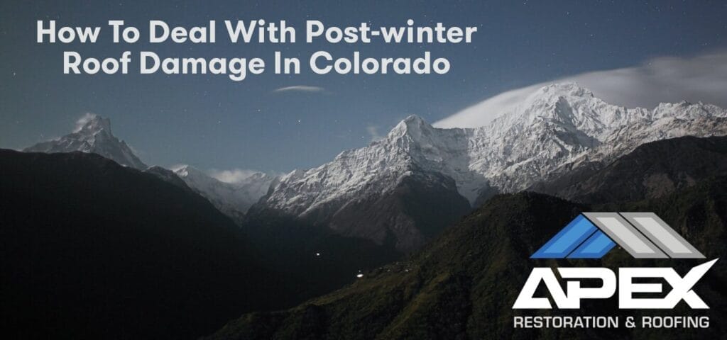 How to Deal with Post-Winter Roof Damage in Colorado